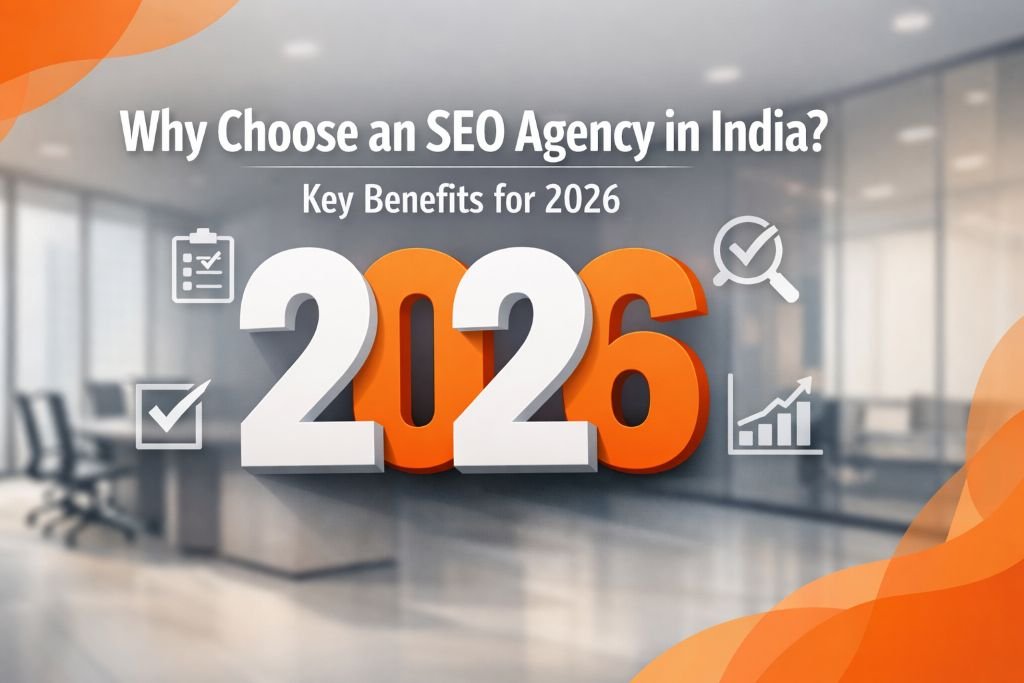 Why Choose an SEO Agency in India