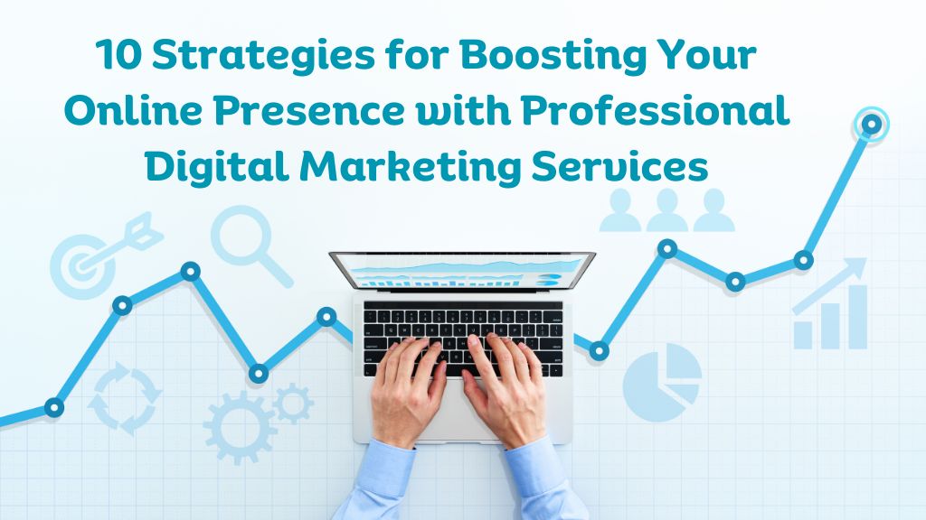 Professional Digital Marketing Services