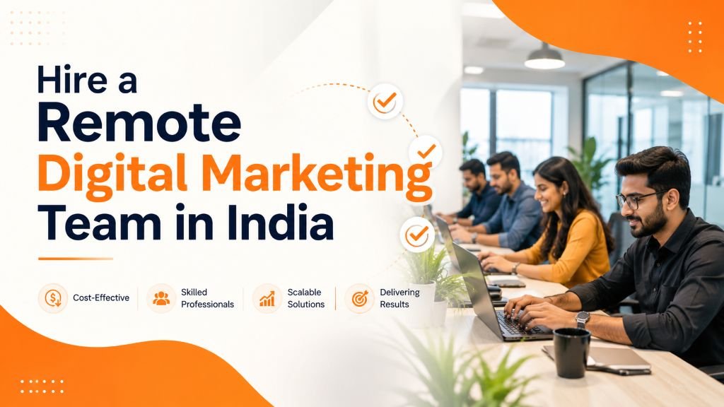 Remote digital marketing team india